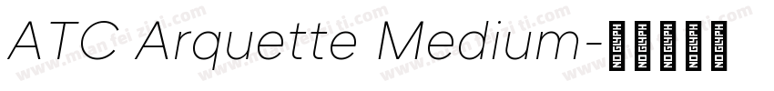 ATC Arquette Medium字体转换